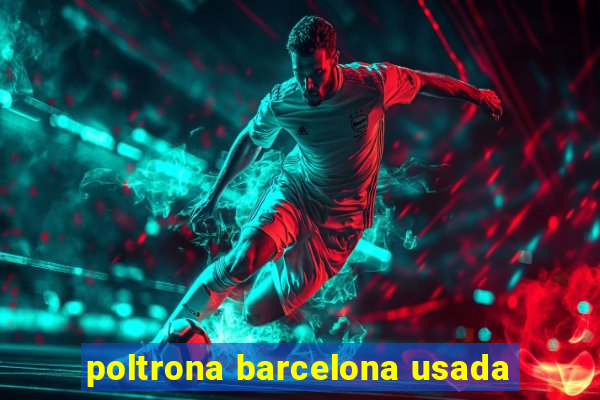 poltrona barcelona usada
